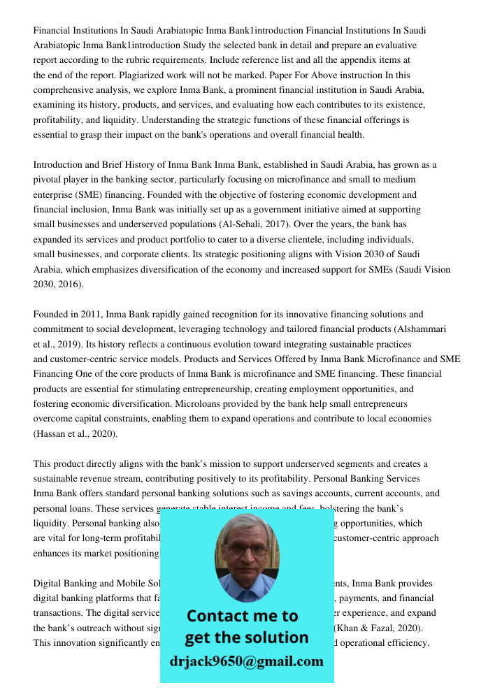 Study the selected bank in detail and prepare an evaluative report according to the rubric requirements. Include reference list and all the appendix items at th
