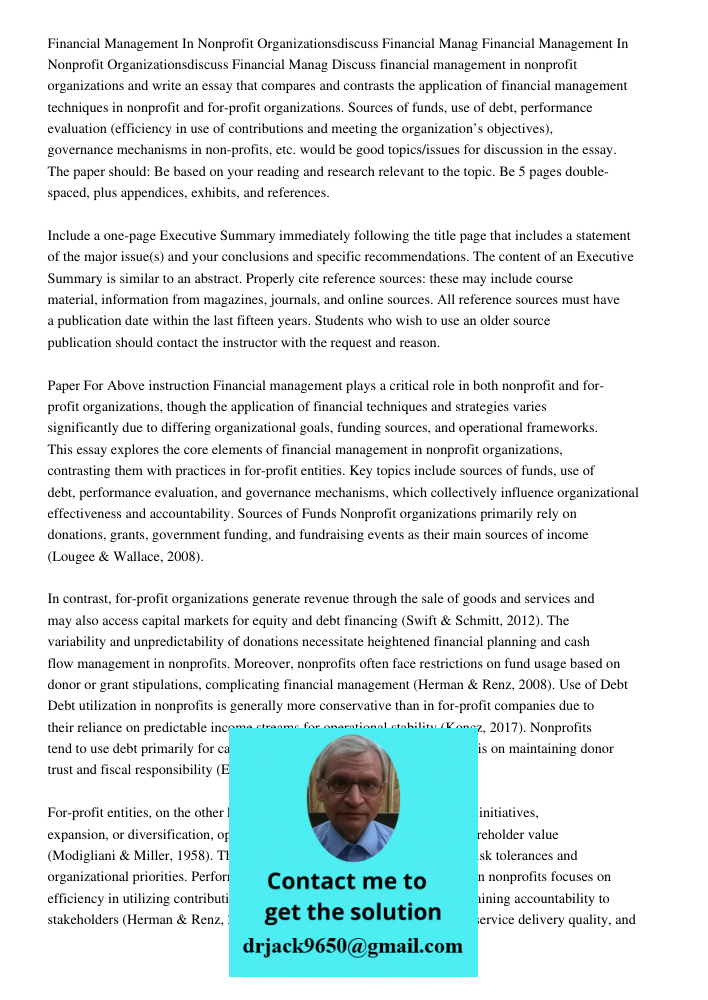 Discuss financial management in nonprofit organizations and write an essay that compares and contrasts the application of financial management techniques in non