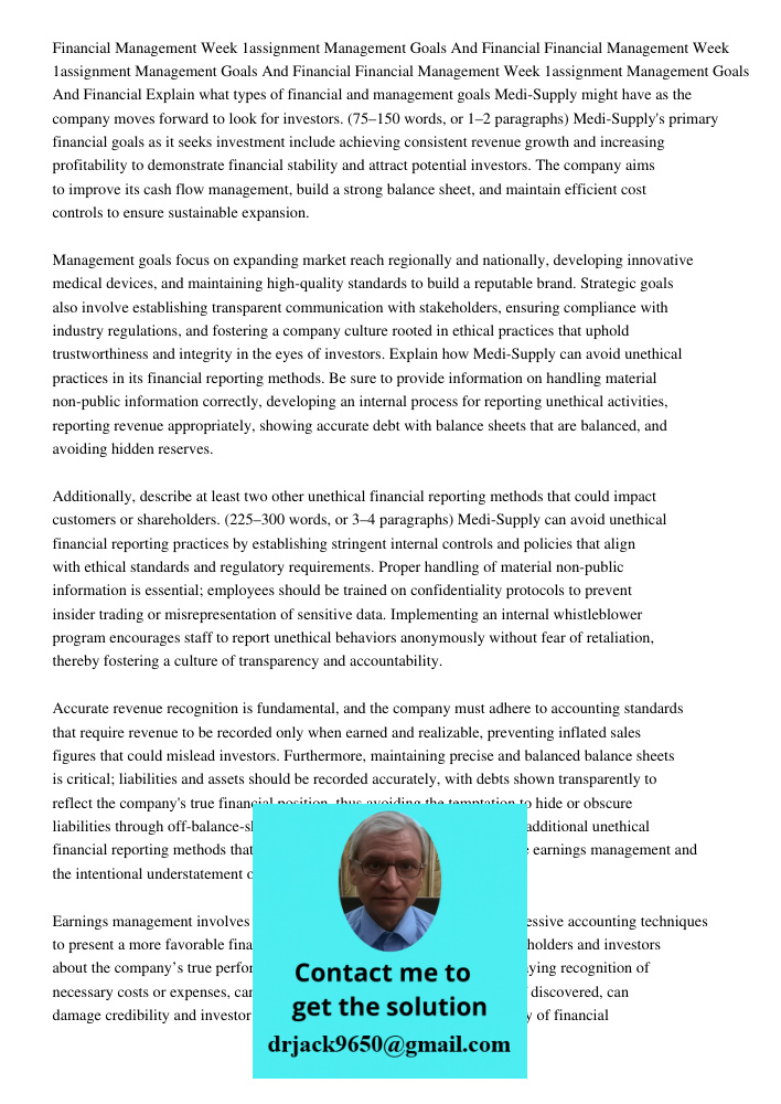 Financial Management Week 1assignment Management Goals And Financial Explain what types of financial and management goals Medi-Supply might have as the company 