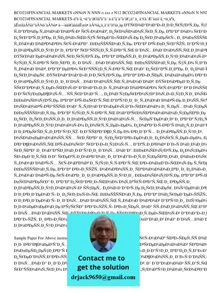 BCO224FINANCIAL MARKETS oNNoN N NNN o zzz z N12 Проанализируйте, что такое фондовый рынок, просмотрите, как он работает на практике, используя реальные примеры,