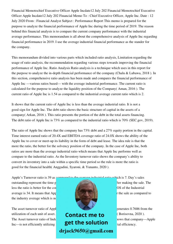 Financial Memo To : Chief Executive Officer, Apple Inc. Date : 12 July 2020 From : Financial Analyst Subject : Performance Report This memo is prepared for the 