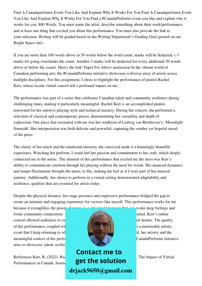 Find a #CanadaPerforms event you like and explain why it works for you. 800 Words. You must name the artist, describe something about their work/performance and