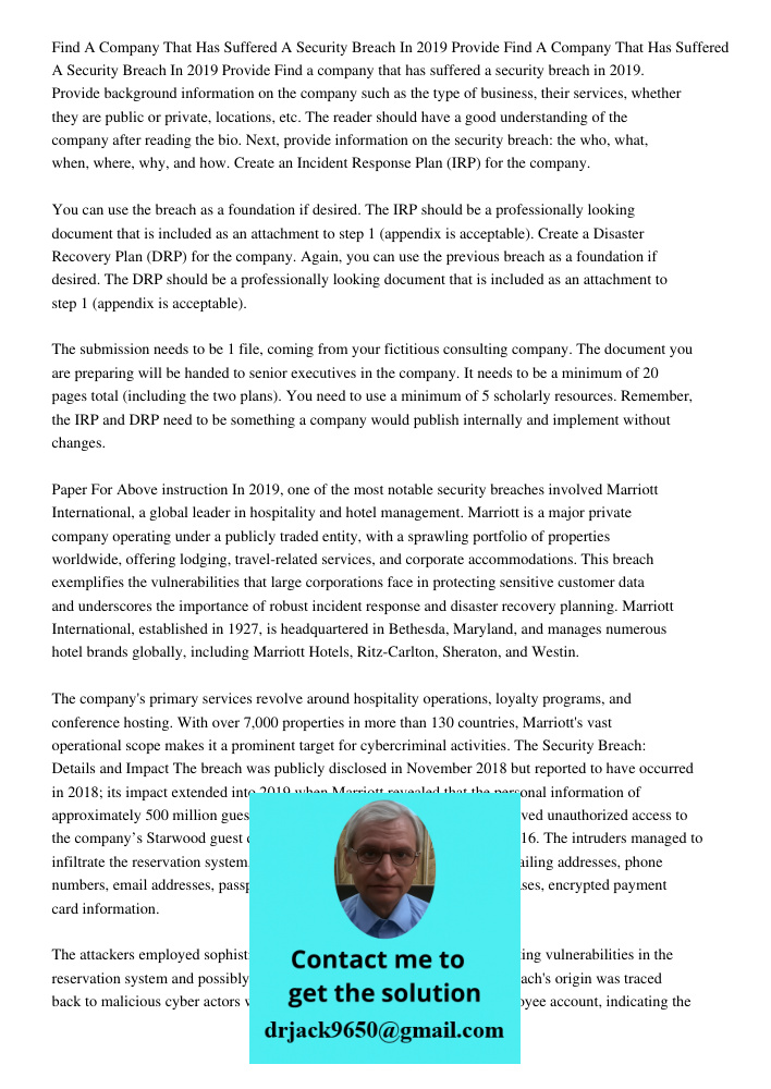 Find a company that has suffered a security breach in 2019. Provide background information on the company such as the type of business, their services, whether 