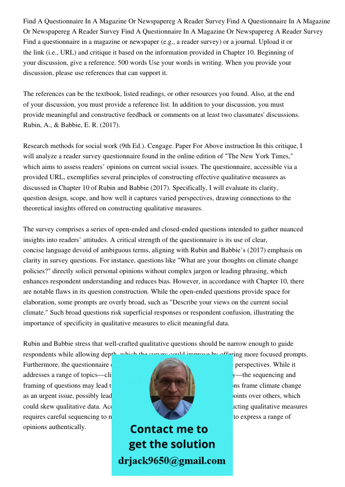 Find A Questionnaire In A Magazine Or Newspapereg A Reader Survey Find a questionnaire in a magazine or newspaper (e.g., a reader survey) or a journal. Upload i