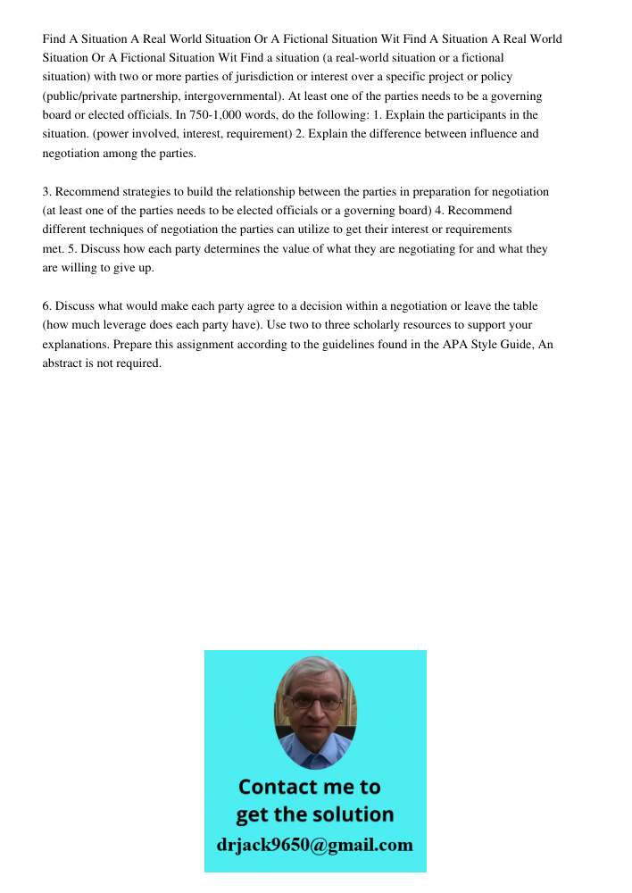 Find a situation (a real-world situation or a fictional situation) with two or more parties of jurisdiction or interest over a specific project or policy (publi