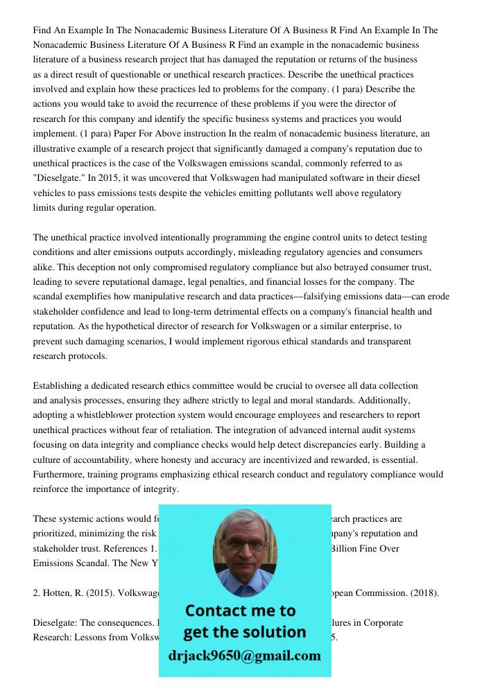 Find an example in the nonacademic business literature of a business research project that has damaged the reputation or returns of the business as a direct res