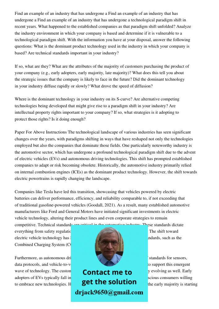 Find an example of an industry that has undergone a technological paradigm shift in recent years. What happened to the established companies as that paradigm sh