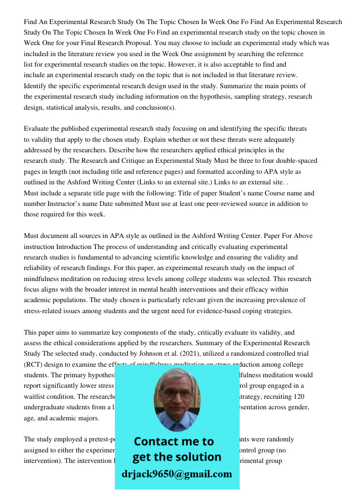 Find an experimental research study on the topic chosen in Week One for your Final Research Proposal. You may choose to include an experimental study which was 
