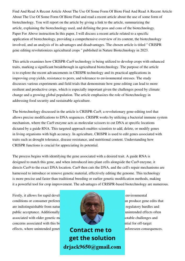 Find and read a recent article about the use of some form of biotechnology. You will report on the article by giving a link to the article, summarizing the arti