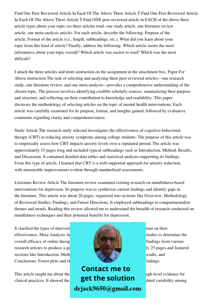 Find ONE peer-reviewed article in EACH of the above three article types about your topic (so three articles total- one study article, one literature review arti