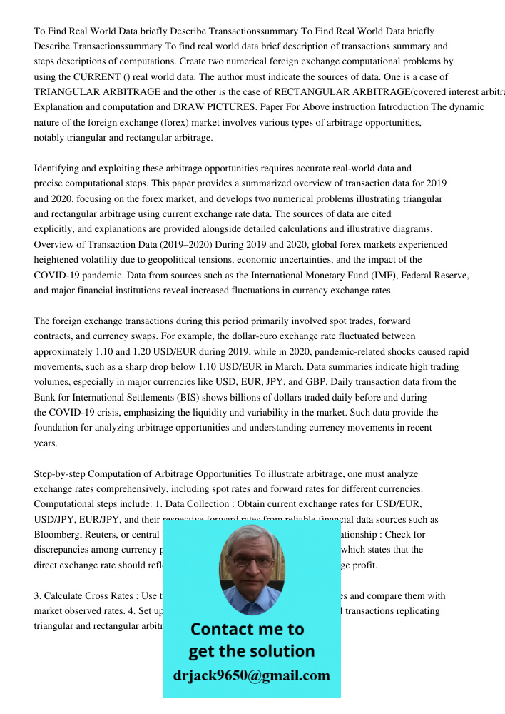 To find real world data brief description of transactions summary and steps descriptions of computations. Create two numerical foreign exchange computational pr