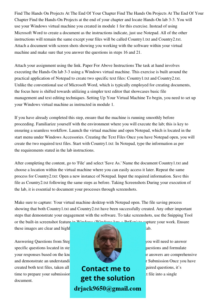 Find the Hands-On Projects at the end of your chapter and locate Hands-On lab 3-3. You will use your Windows virtual machine you created in module 1 for this ex