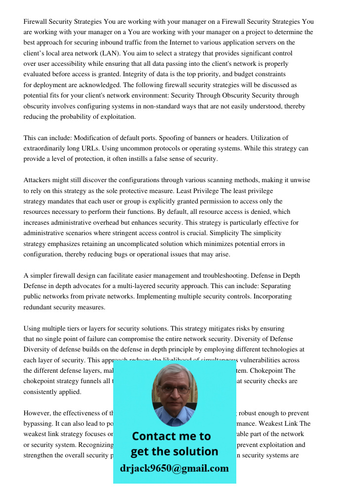 You are working with your manager on a project to determine the best approach for securing inbound traffic from the Internet to various application servers on t