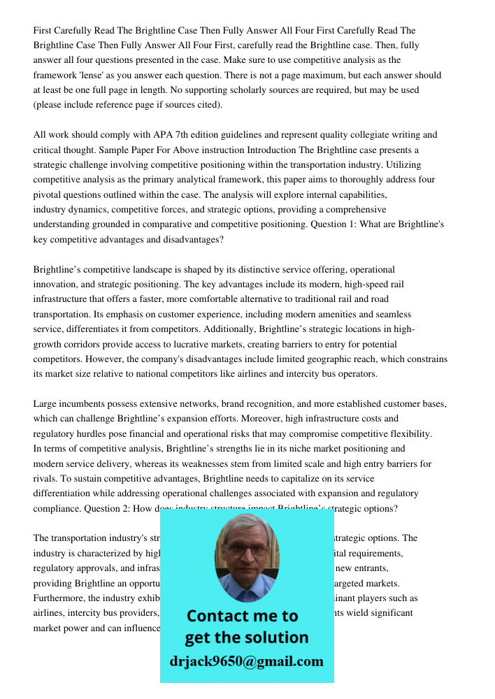 First, carefully read the Brightline case. Then, fully answer all four questions presented in the case. Make sure to use competitive analysis as the framework '