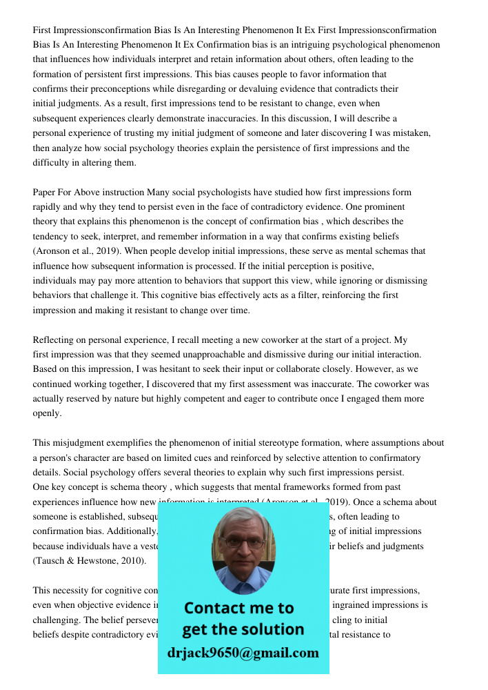 Confirmation bias is an intriguing psychological phenomenon that influences how individuals interpret and retain information about others, often leading to the 