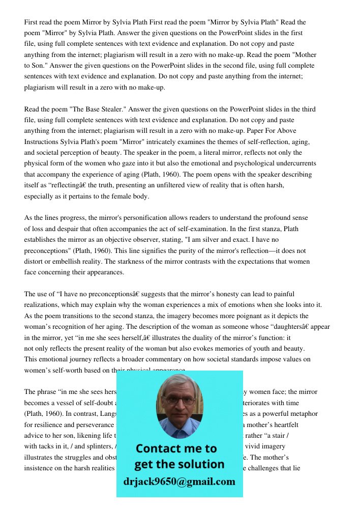 Read the poem "Mirror" by Sylvia Plath. Answer the given questions on the PowerPoint slides in the first file, using full complete sentences with text evidence 