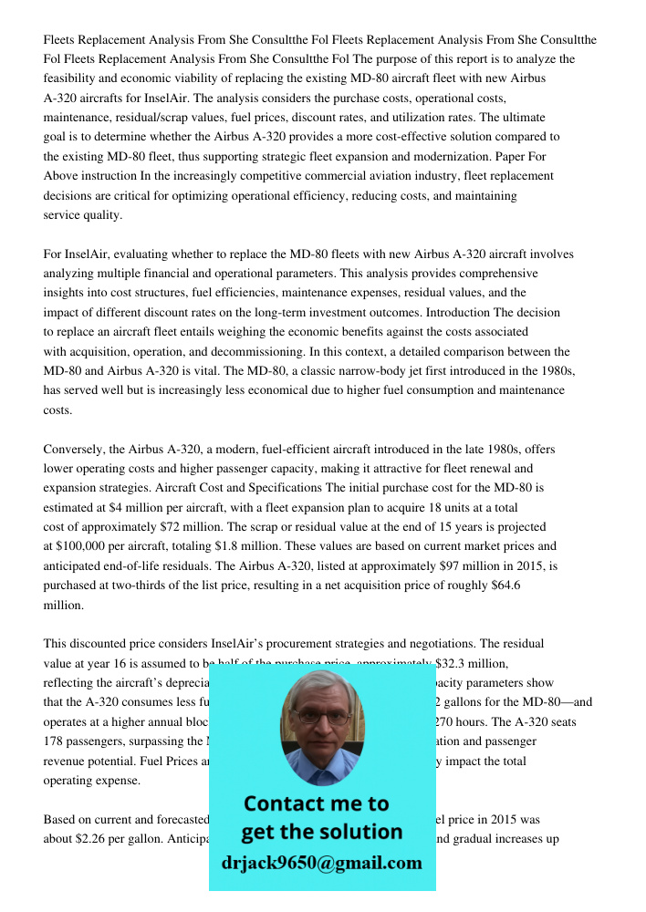 Fleets Replacement Analysis From She Consultthe Fol The purpose of this report is to analyze the feasibility and economic viability of replacing the existing MD