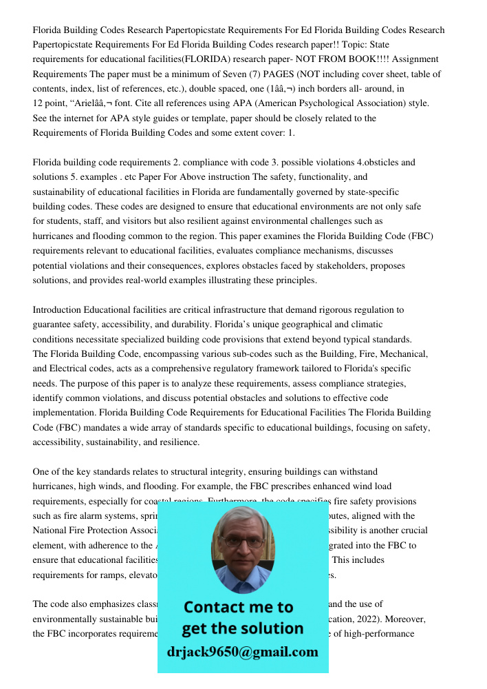 Florida Building Codes research paper!! Topic: State requirements for educational facilities(FLORIDA) research paper- NOT FROM BOOK!!!! Assignment Requirements 