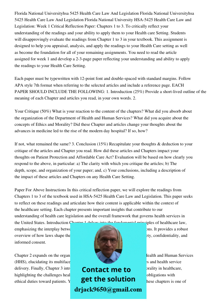Florida National University HSA-5425 Health Care Law and Legislation: Week 1 Critical Reflection Paper: Chapters 1 to 3. To critically reflect your understandin
