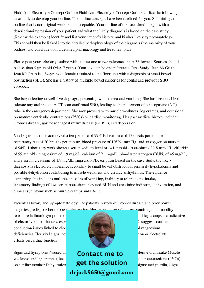 Utilize the following case study to develop your outline. The outline concepts have been defined for you. Submitting an outline that is not original work is not