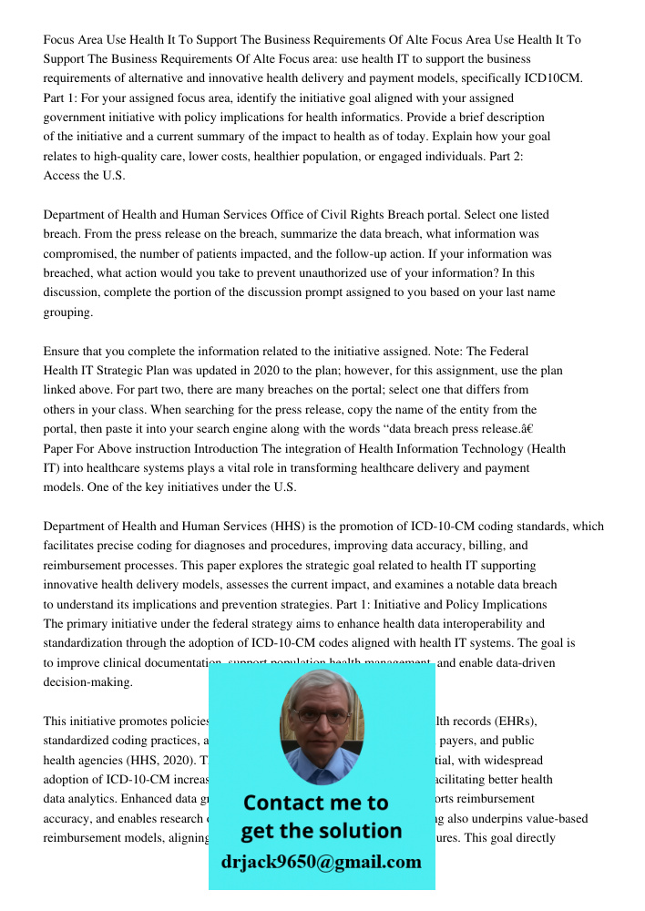 Focus area: use health IT to support the business requirements of alternative and innovative health delivery and payment models, specifically ICD10CM. Part 1: F