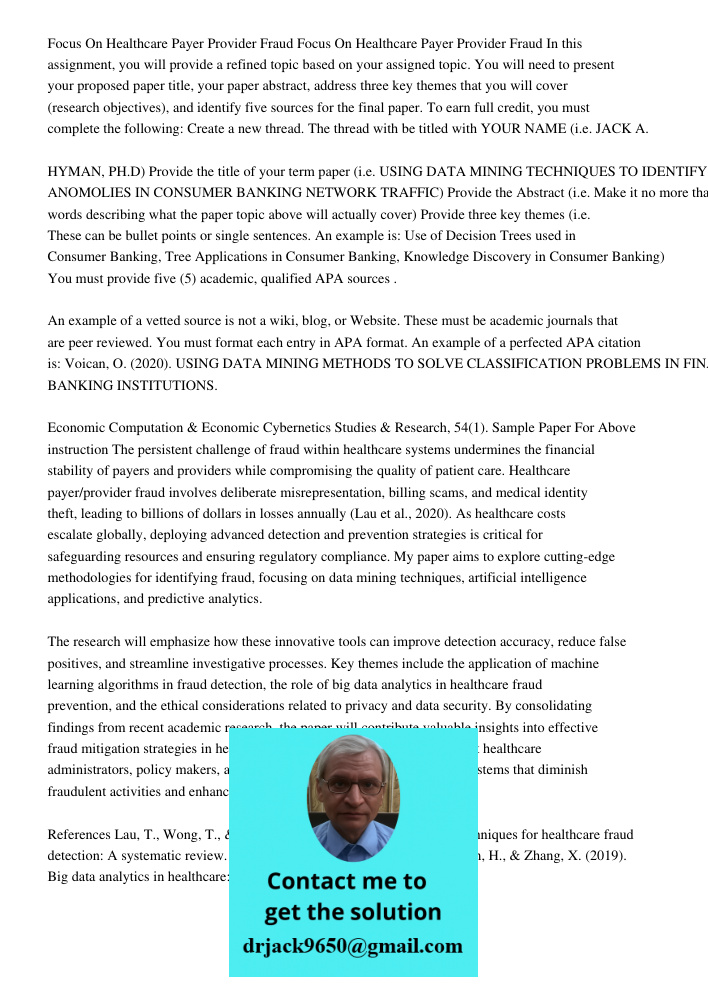 In this assignment, you will provide a refined topic based on your assigned topic. You will need to present your proposed paper title, your paper abstract, addr