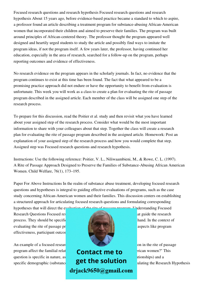 About 15 years ago, before evidence-based practice became a standard to which to aspire, a professor found an article describing a treatment program for substan
