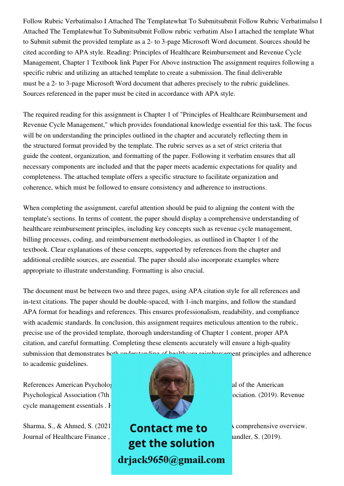 Follow rubric verbatim Also I attached the template What to Submit submit the provided template as a 2- to 3-page Microsoft Word document. Sources should be cit