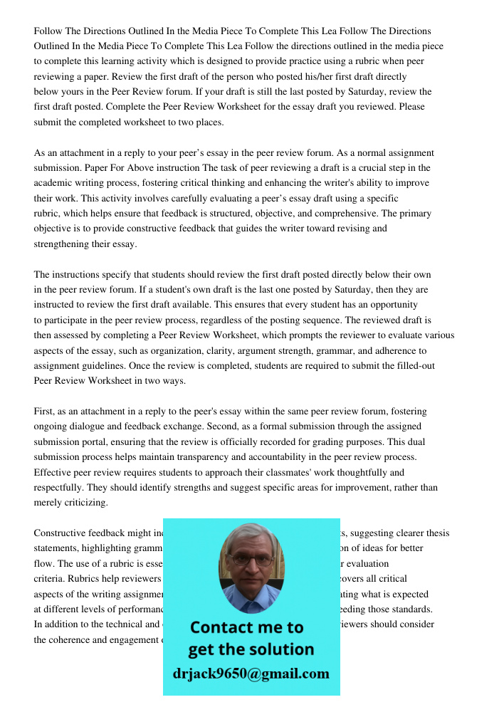 Follow the directions outlined in the media piece to complete this learning activity which is designed to provide practice using a rubric when peer reviewing a 