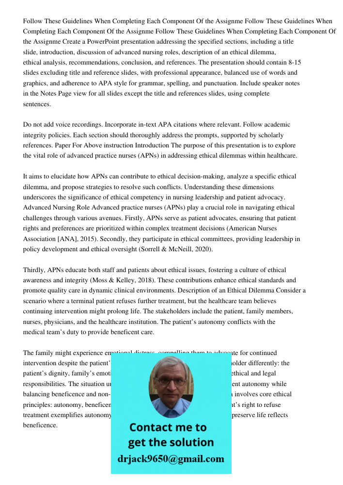 Follow These Guidelines When Completing Each Component Of the Assignme Create a PowerPoint presentation addressing the specified sections, including a title sli