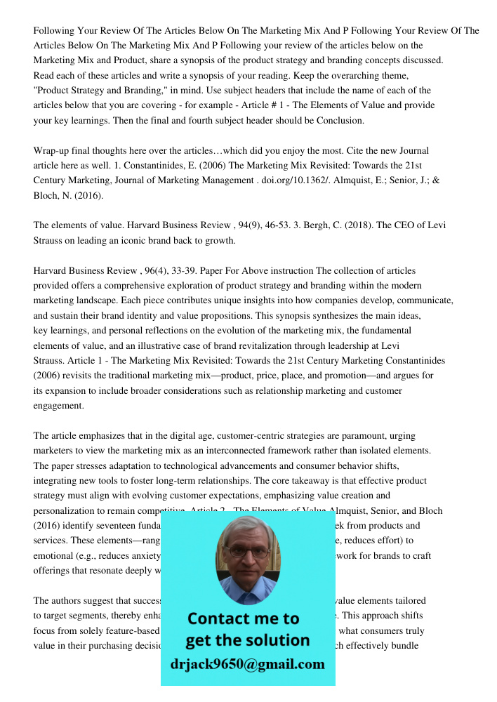 Following your review of the articles below on the Marketing Mix and Product, share a synopsis of the product strategy and branding concepts discussed. Read eac