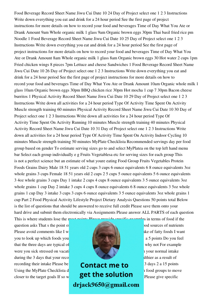 Sample Paper For Above instruction Introduction The purpose of this dietary analysis project was to evaluate my eating habits over a three-day period, analyze n