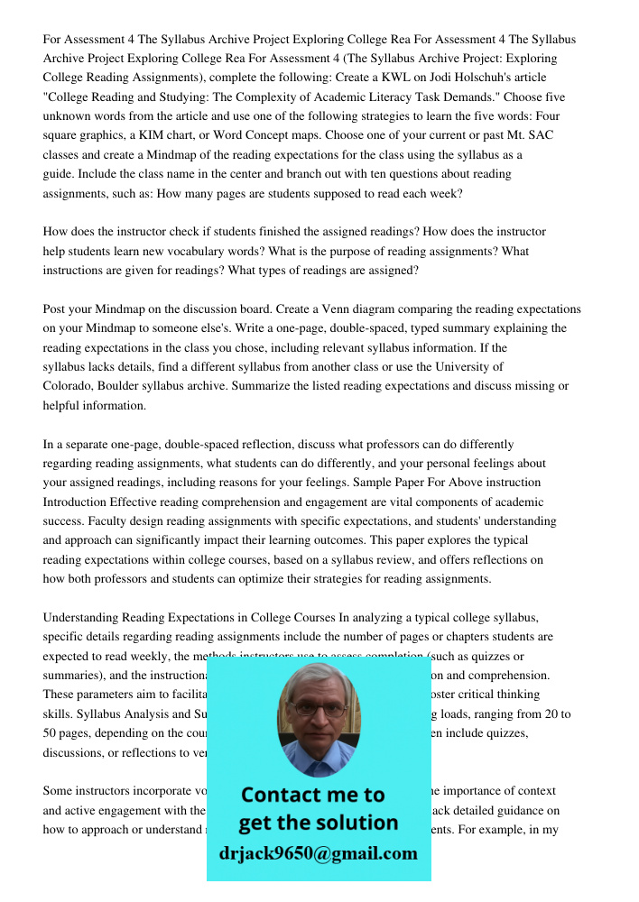For Assessment 4 (The Syllabus Archive Project: Exploring College Reading Assignments), complete the following: Create a KWL on Jodi Holschuh's article "College