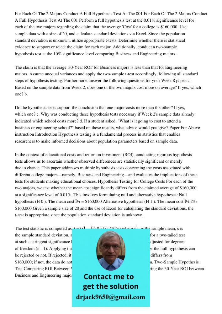 Perform a full hypothesis test at the 0.01% significance level for each of the two majors regarding the claim that the average 'Cost' for a college is $160,000.