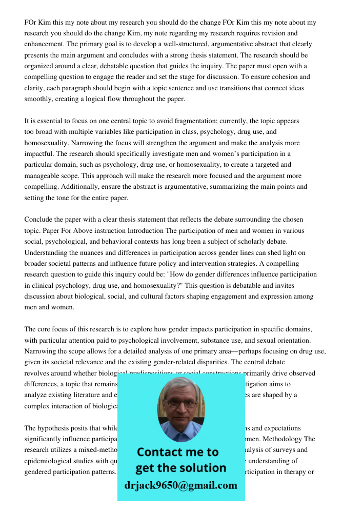 Kim, my note regarding my research requires revision and enhancement. The primary goal is to develop a well-structured, argumentative abstract that clearly pres