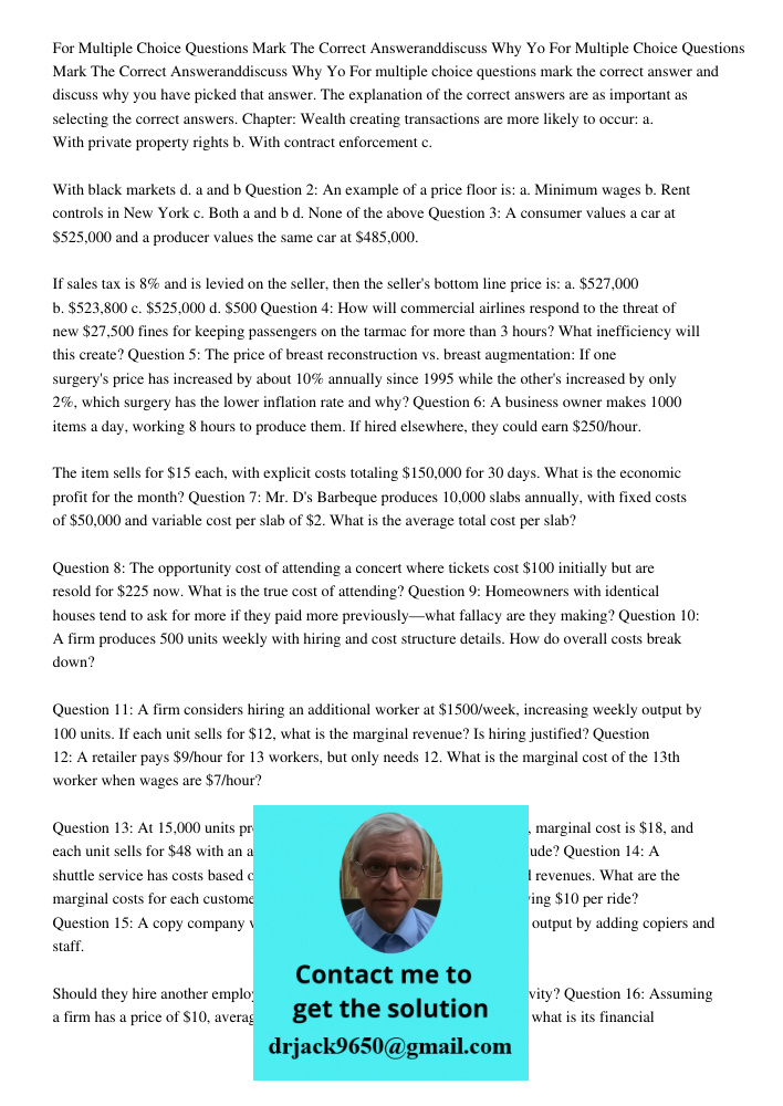 For multiple choice questions mark the correct answer and discuss why you have picked that answer. The explanation of the correct answers are as important as se