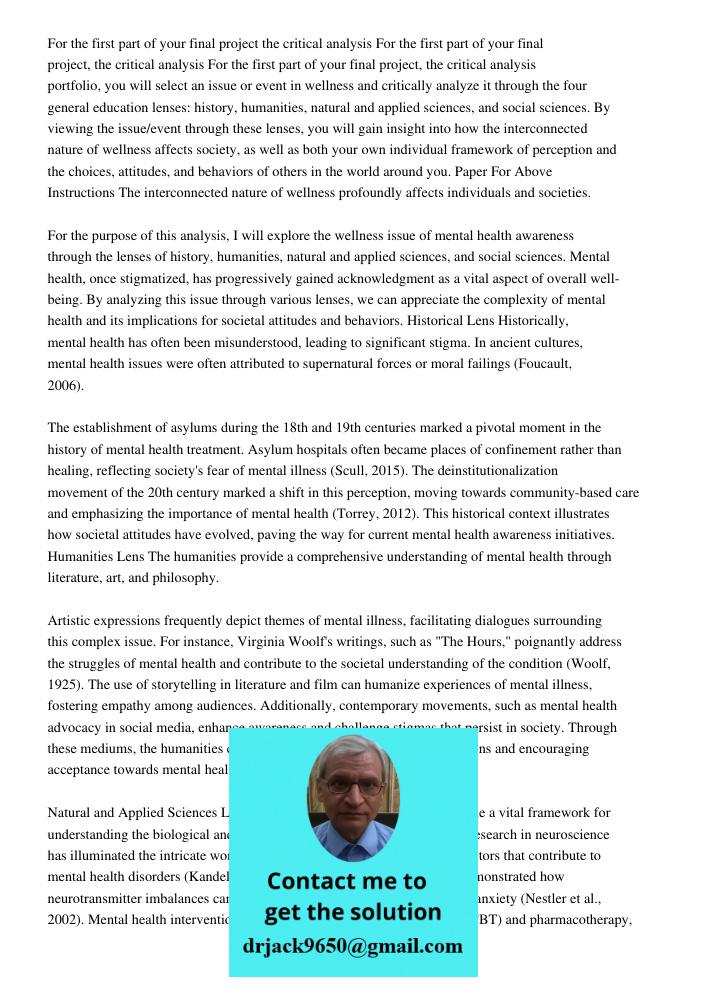 For the first part of your final project, the critical analysis portfolio, you will select an issue or event in wellness and critically analyze it through the f