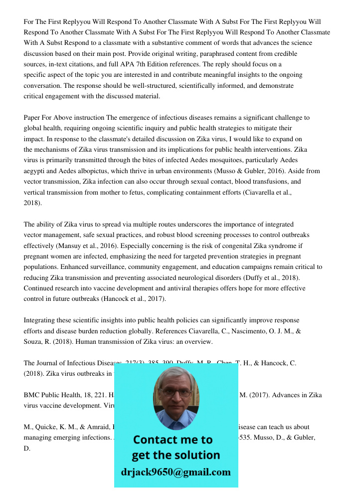 For The First Replyyou Will Respond To Another Classmate With A Subst Respond to a classmate with a substantive comment of 100-150 words that advances the scien