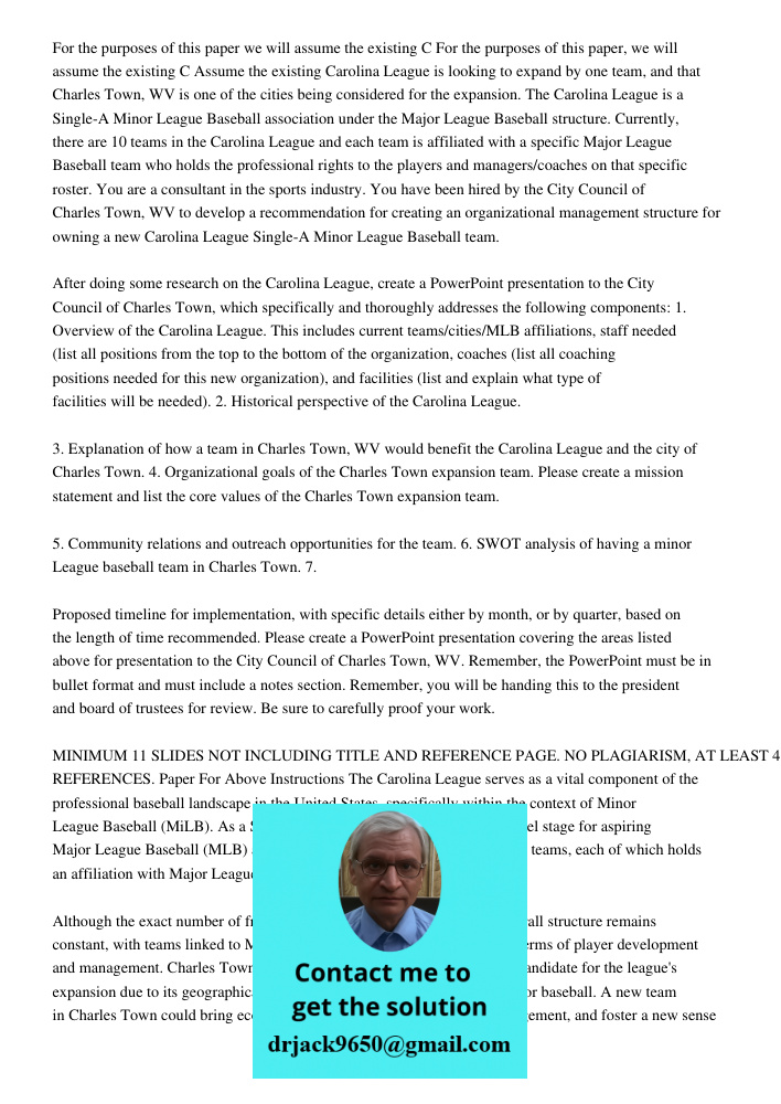 Assume the existing Carolina League is looking to expand by one team, and that Charles Town, WV is one of the cities being considered for the expansion. The Car