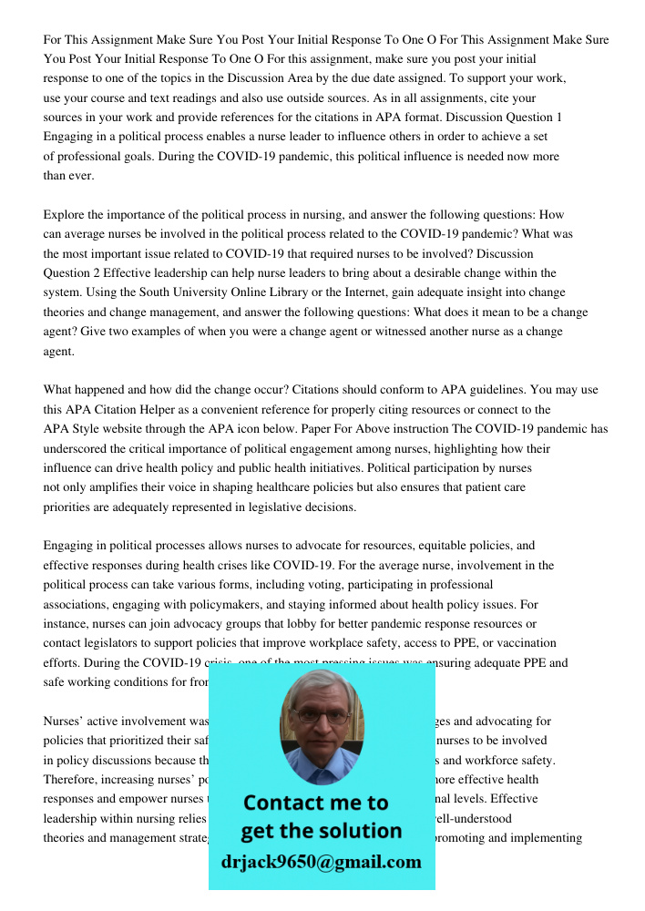 For this assignment, make sure you post your initial response to one of the topics in the Discussion Area by the due date assigned. To support your work, use yo