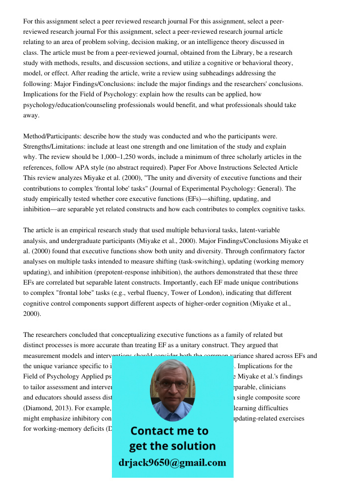 For this assignment, select a peer-reviewed research journal article relating to an area of problem solving, decision making, or an intelligence theory discusse