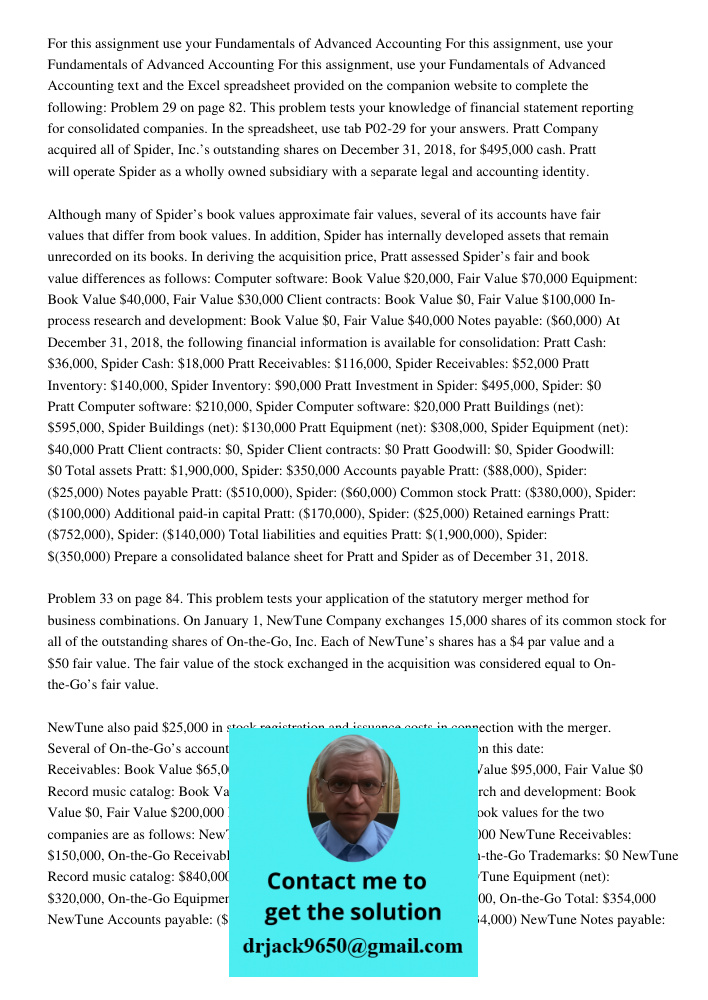 For this assignment, use your Fundamentals of Advanced Accounting text and the Excel spreadsheet provided on the companion website to complete the following: Pr