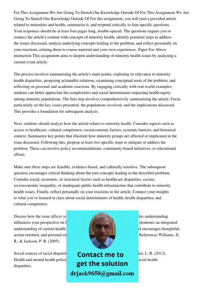 For this assignment, you will read a provided article related to minorities and health, summarize it, and respond critically to four specific questions. Your re