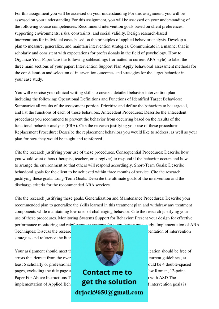 For this assignment, you will be assessed on your understanding of the following course competencies: Recommend intervention goals based on client preferences, 