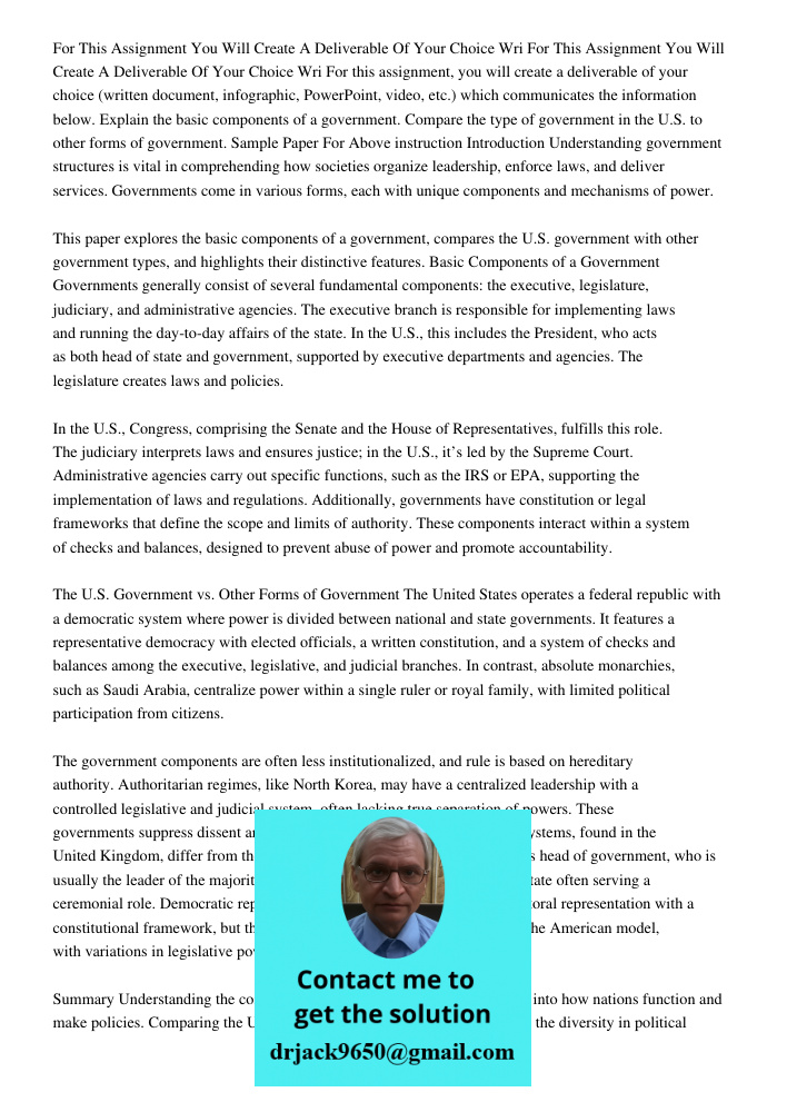 For this assignment, you will create a deliverable of your choice (written document, infographic, PowerPoint, video, etc.) which communicates the information be