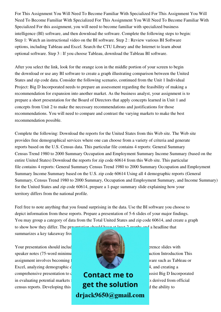 For This Assignment You Will Need To Become Familiar With Specialized For this assignment, you will need to become familiar with specialized business intelligen