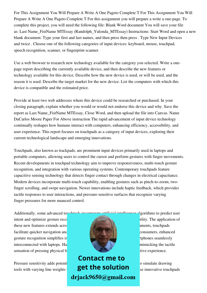 For this assignment you will prepare a write a one-page. To complete this project, you will need the following file: Blank Word document You will save your file