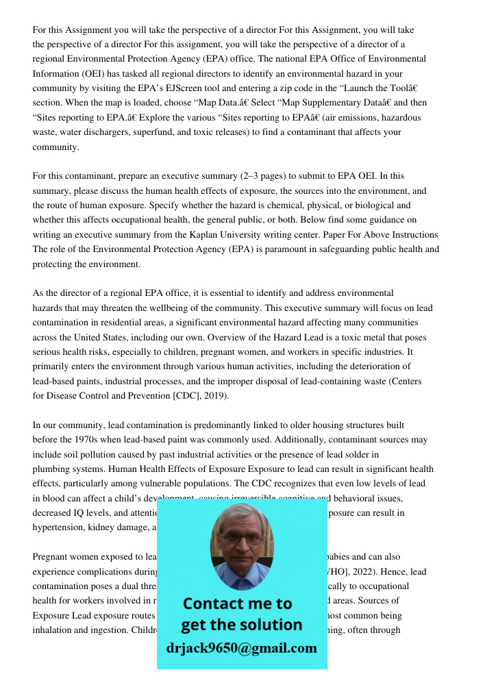 For this assignment, you will take the perspective of a director of a regional Environmental Protection Agency (EPA) office. The national EPA Office of Environm