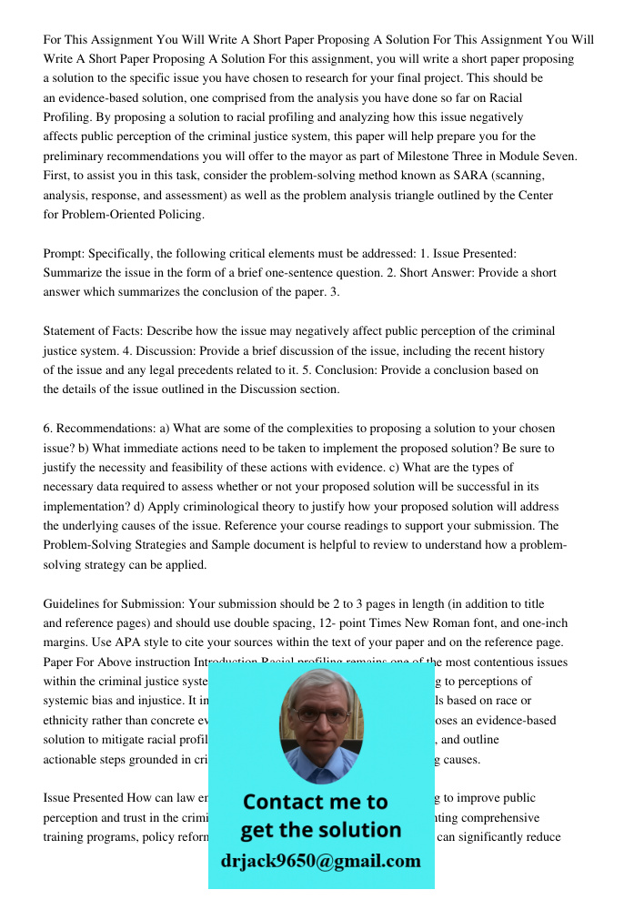 For this assignment, you will write a short paper proposing a solution to the specific issue you have chosen to research for your final project. This should be 