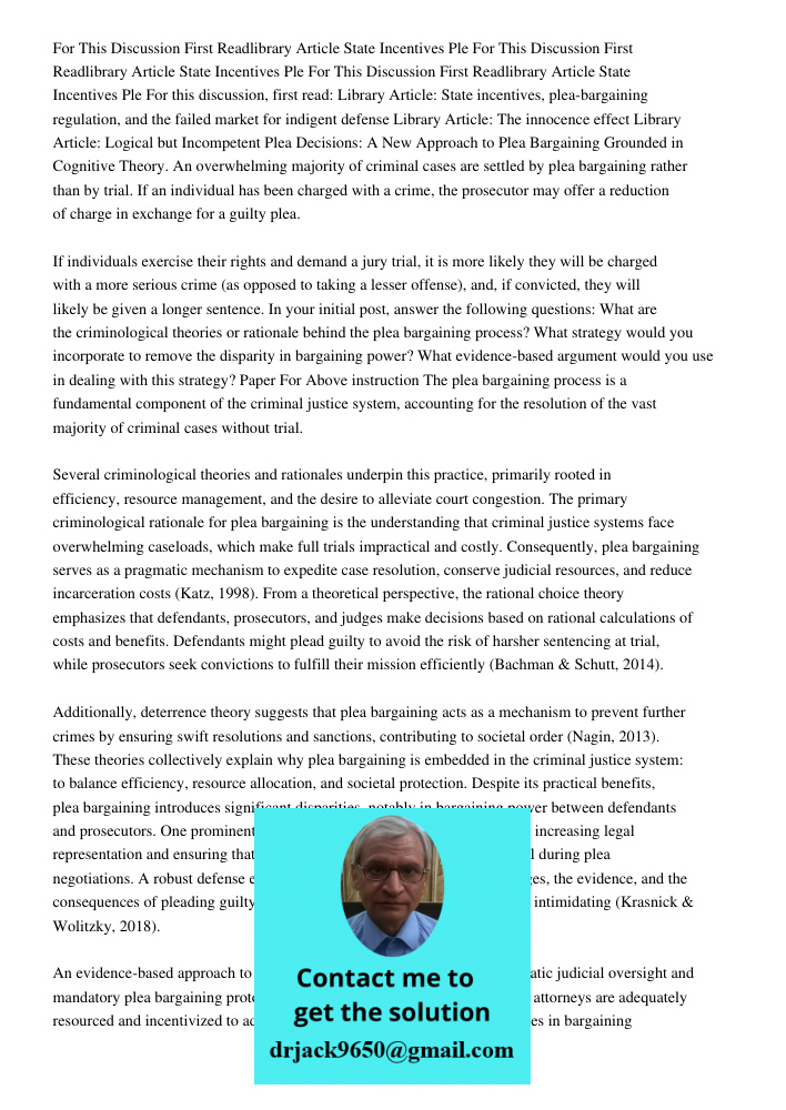 For This Discussion First Readlibrary Article State Incentives Ple For this discussion, first read: Library Article: State incentives, plea-bargaining regulatio